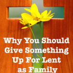 give something up for lent as a family
